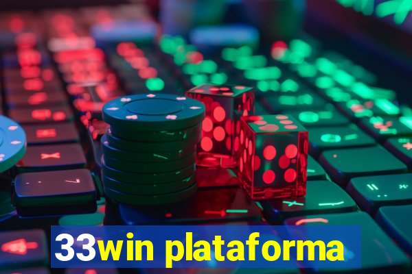 33win plataforma